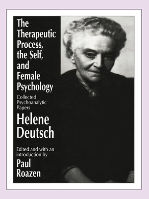 cover image of The Therapeutic Process, the Self, and Female Psychology